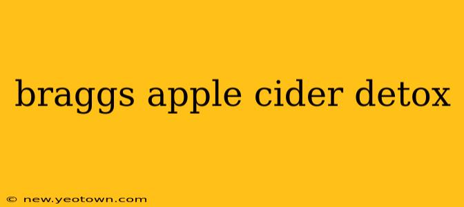 braggs apple cider detox