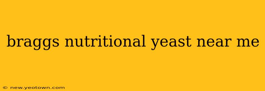 braggs nutritional yeast near me