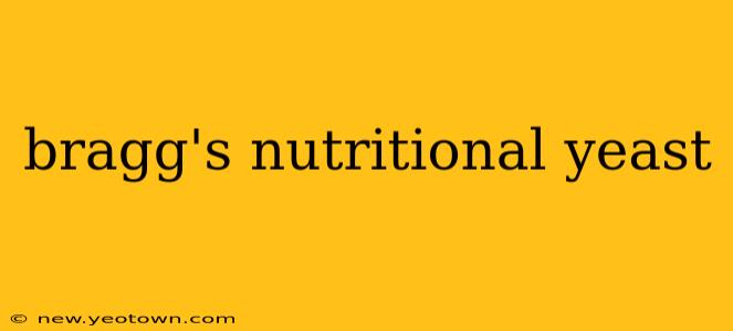 bragg's nutritional yeast