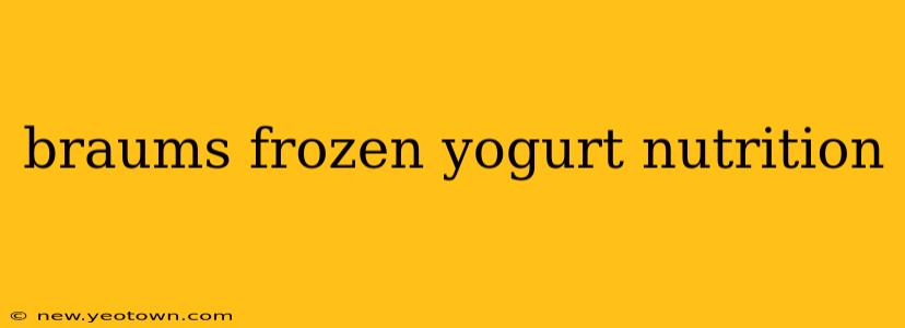 braums frozen yogurt nutrition
