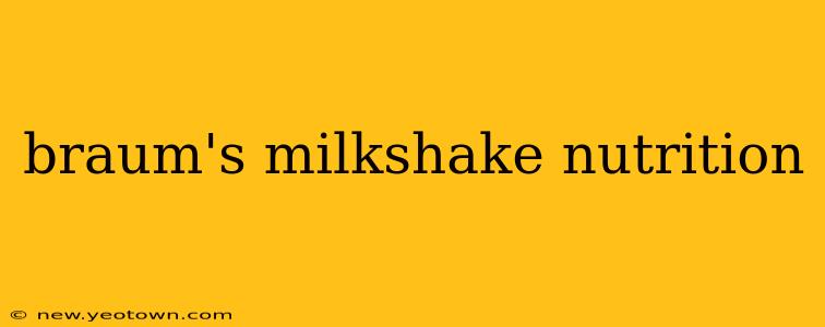 braum's milkshake nutrition