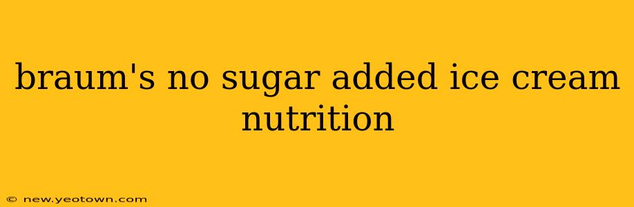 braum's no sugar added ice cream nutrition