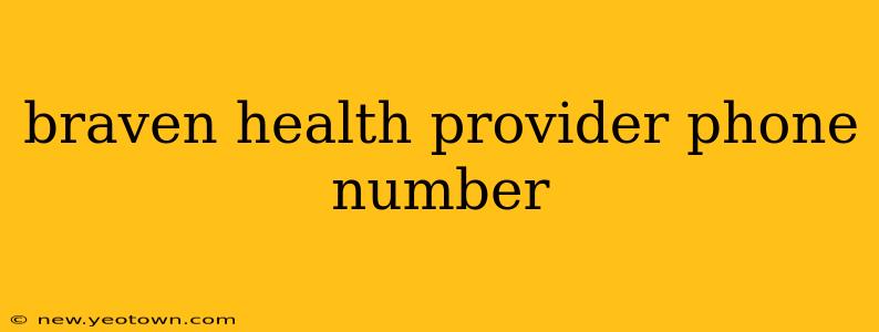 braven health provider phone number