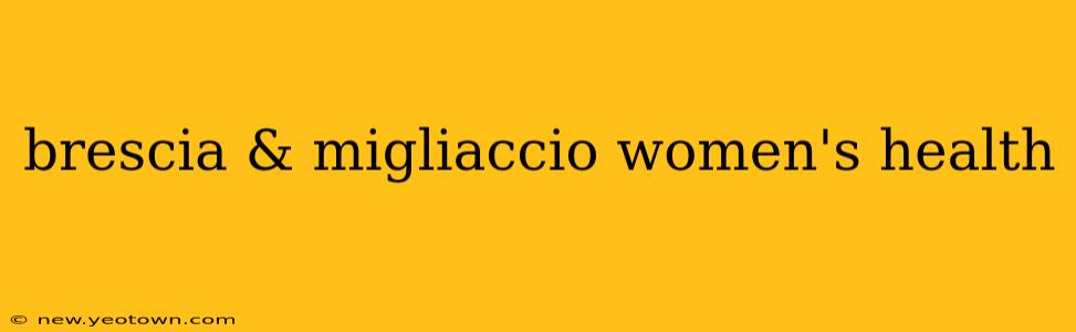 brescia & migliaccio women's health
