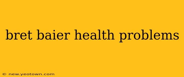 bret baier health problems