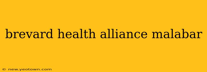 brevard health alliance malabar