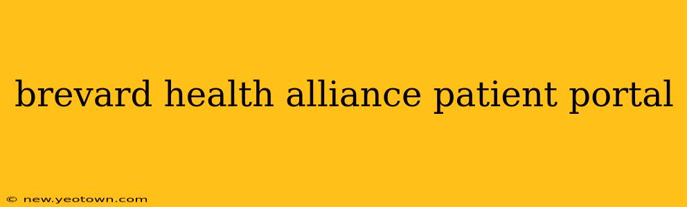 brevard health alliance patient portal