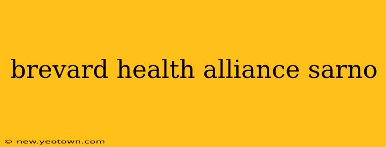 brevard health alliance sarno