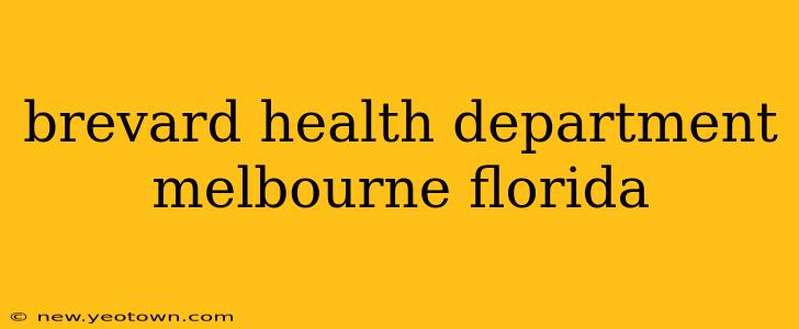 brevard health department melbourne florida