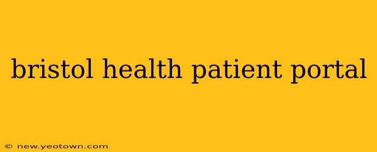 bristol health patient portal