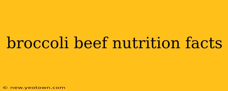broccoli beef nutrition facts