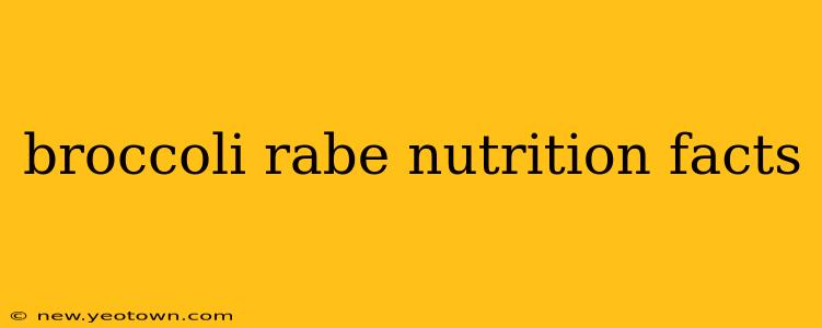 broccoli rabe nutrition facts