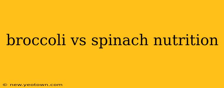 broccoli vs spinach nutrition