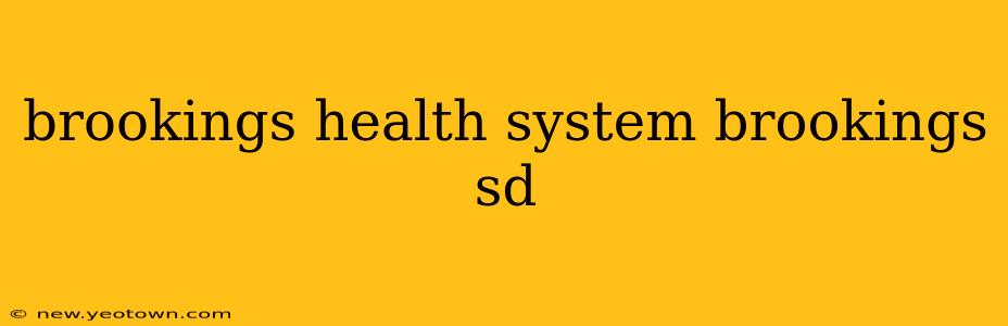 brookings health system brookings sd