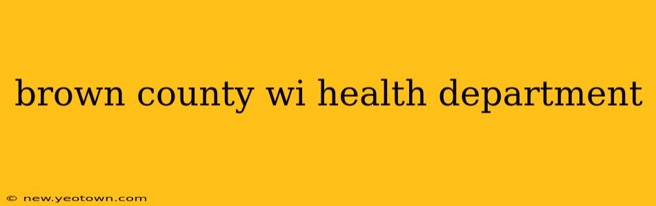 brown county wi health department