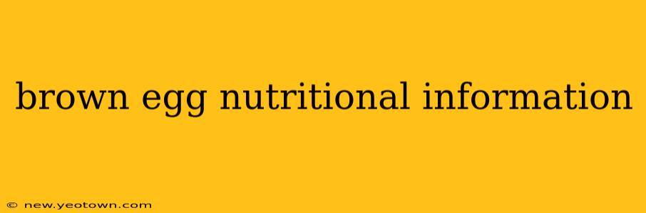 brown egg nutritional information