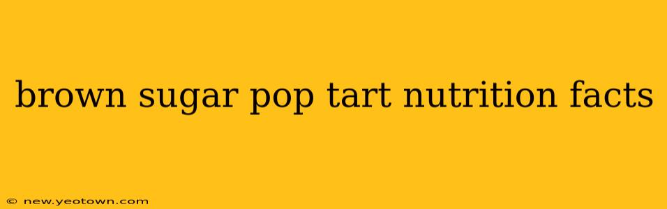 brown sugar pop tart nutrition facts
