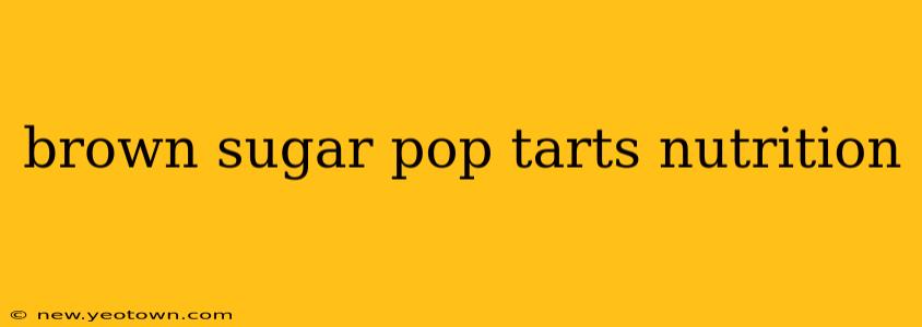 brown sugar pop tarts nutrition
