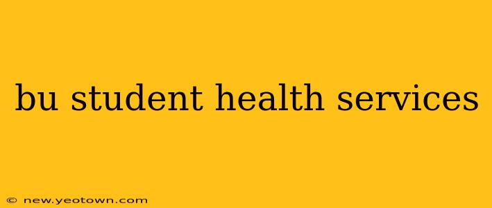 bu student health services