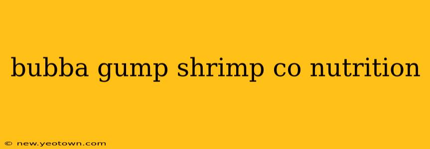 bubba gump shrimp co nutrition