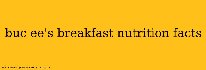 buc ee's breakfast nutrition facts
