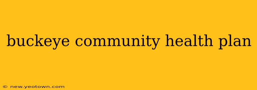 buckeye community health plan