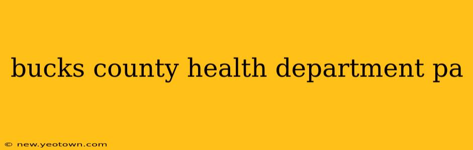 bucks county health department pa