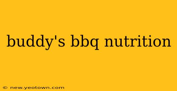 buddy's bbq nutrition