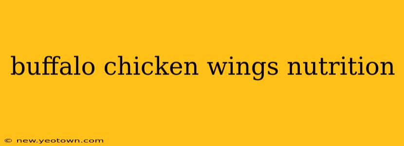buffalo chicken wings nutrition
