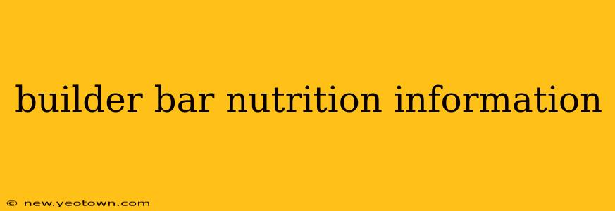 builder bar nutrition information