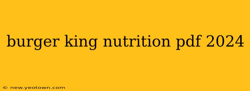 burger king nutrition pdf 2024