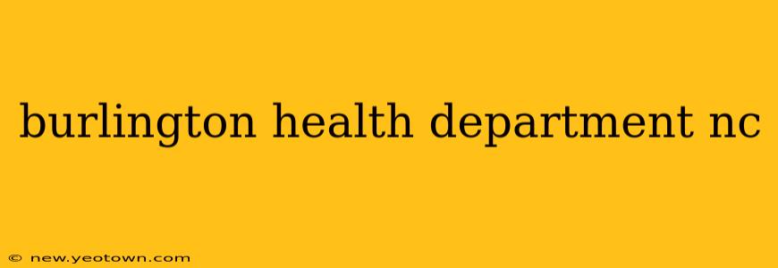 burlington health department nc