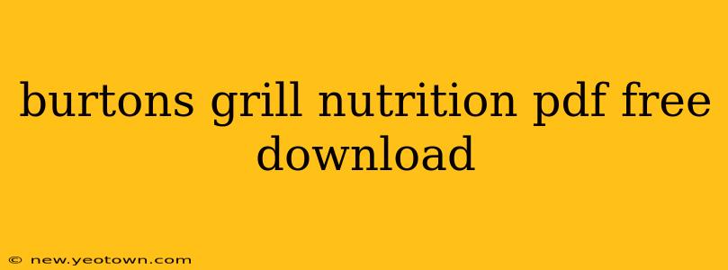burtons grill nutrition pdf free download