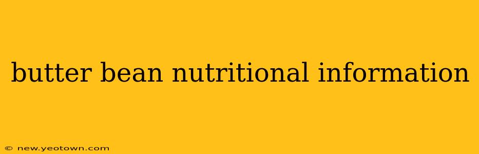 butter bean nutritional information