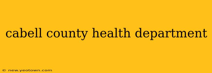 cabell county health department