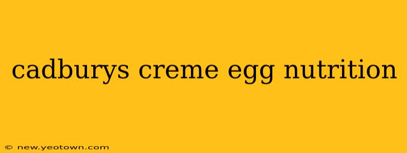 cadburys creme egg nutrition