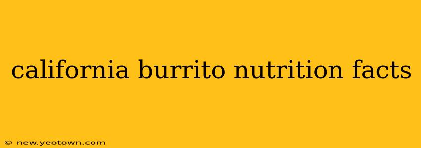 california burrito nutrition facts