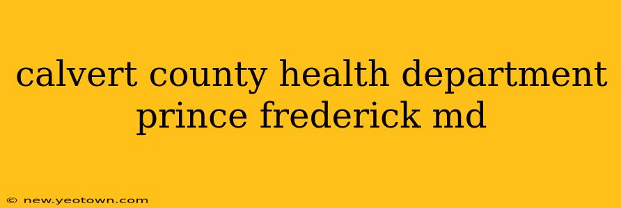 calvert county health department prince frederick md