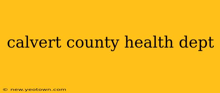 calvert county health dept