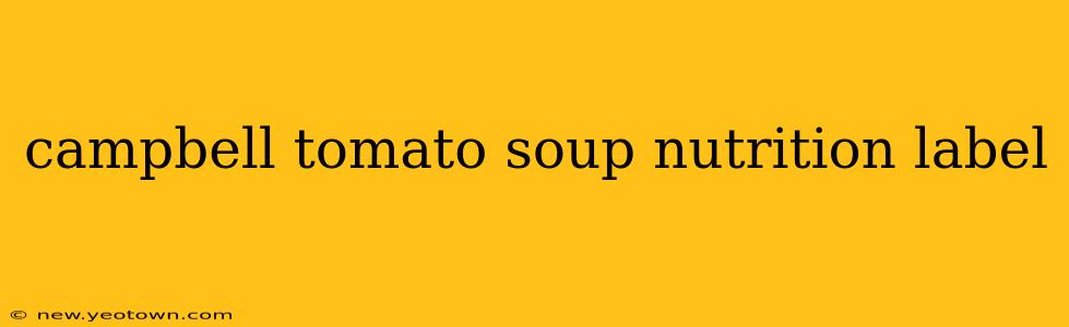 campbell tomato soup nutrition label