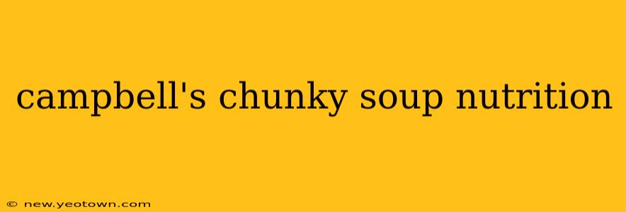campbell's chunky soup nutrition