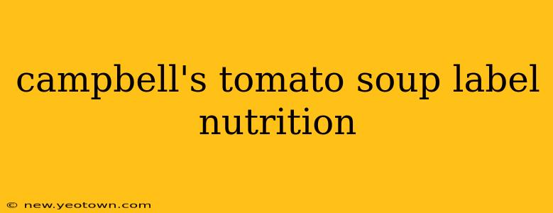 campbell's tomato soup label nutrition