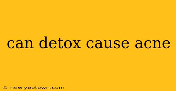 can detox cause acne