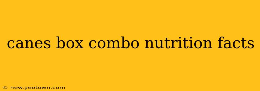 canes box combo nutrition facts