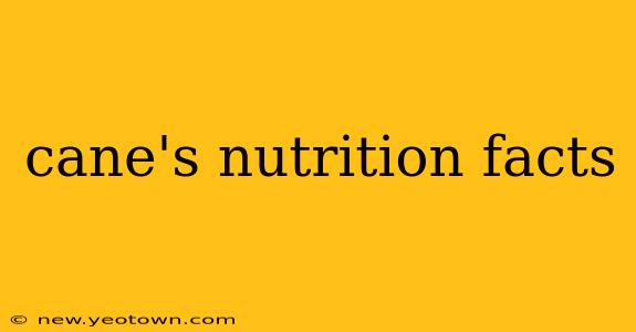 cane's nutrition facts