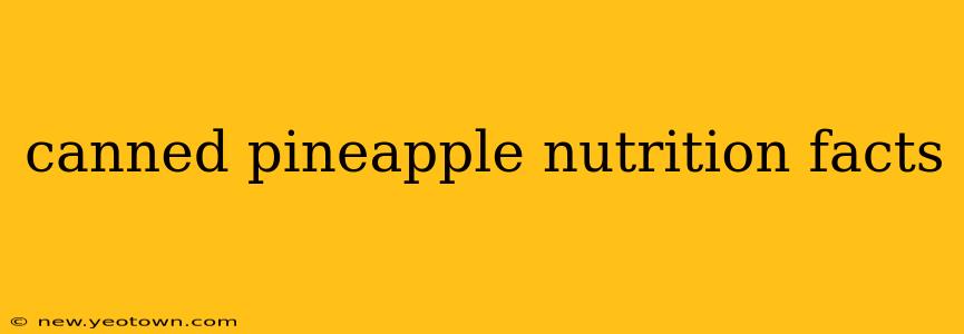canned pineapple nutrition facts