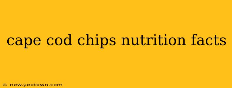 cape cod chips nutrition facts