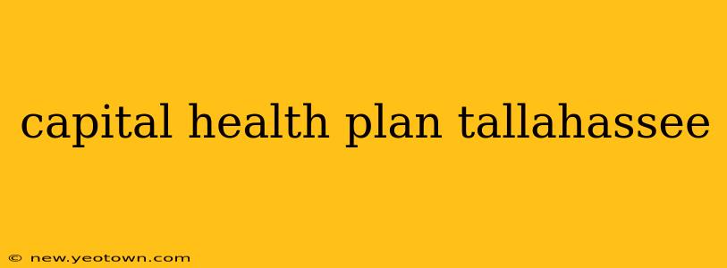 capital health plan tallahassee