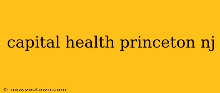 capital health princeton nj