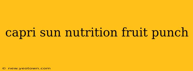 capri sun nutrition fruit punch